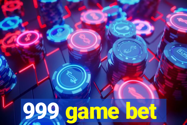 999 game bet